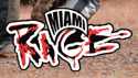 Miami Rage